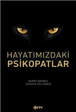 Hayatımızdaki Psikopatlar