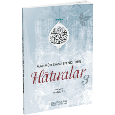 Mahmud Sami Efendi'den Hatıralar-3