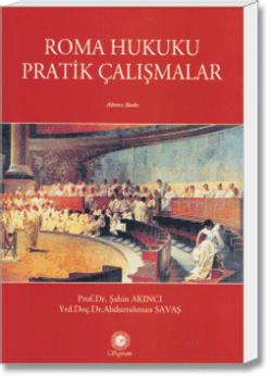 Roma Hukuku - Pratik Çalışmalar