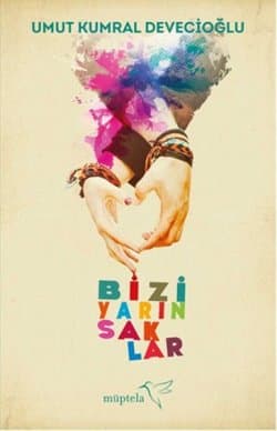 Bizi Yarın Saklasın