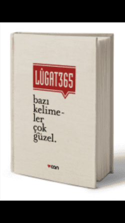 Lugat 365-bazı kelimeler çok güzel