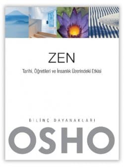 Zen: Tarihi, Öğretileri ve İnsanlık Üzerindeki Etkisi