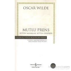 Mutlu Prens -Bütün Masallar,Bütün Öyküler
