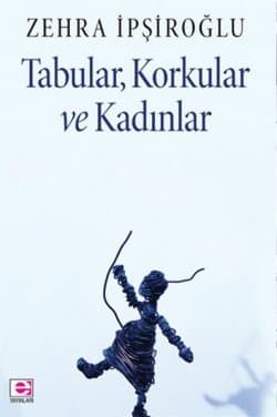 Tabular,Korkular ve Kadınlar