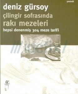 Çilingir Sofrasında Rakı Mezeleri