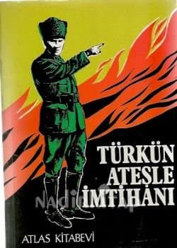 Türk'ün Ateşle İmtihanı