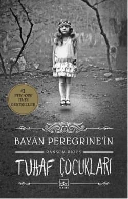 Bayan Peregrine'in Tuhaf Çocukları (Bayan Peregrine'in Tuhaf Çocukları, #1)