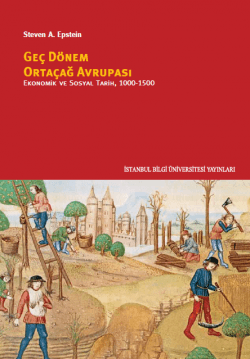 Geç Dönem Ortaçağ Avrupası: Ekonomik ve Sosyal Tarih, 1000-1500