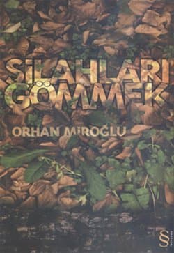 Silahları gömmek