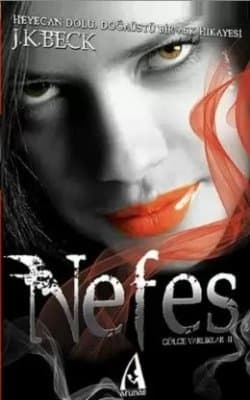 Nefes ( Gölge Varlıklar Serisi #2 )