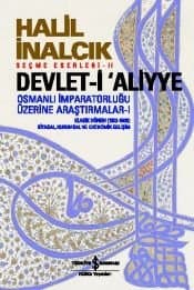 Devlet-i Aliyye Osmanlı İmparatorluğu Üzerine Araştırmalar - I
