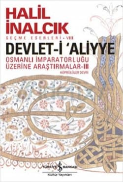 Devlet-i Aliyye Osmanlı İmparatorluğu Üzerine Araştırmalar - III (Köprülüler Devri)