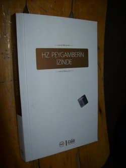 Hz. Peygamber'in İzinde