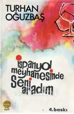 İspanyol Meyhanesinde Seni Aradım