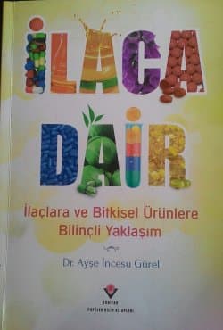 İlaca Dair