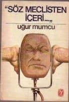 Söz Meclisten İçeri