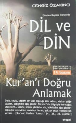 Dünden Bugüne Türklerde Dil ve Din (Kur’an’ı Doğru Anlamak)