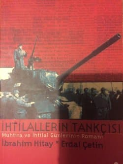İhtilallerin Tankçısı