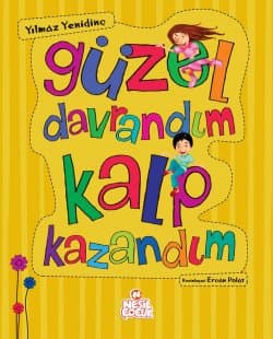 Güzel Davrandım Kalp Kazandım