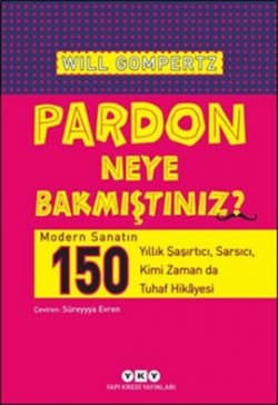 Pardon Neye Bakmıştınız ?