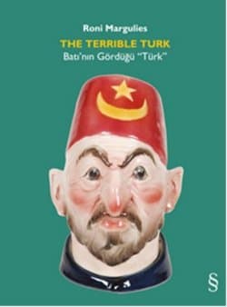 Batı'nın Gördüğü Türk