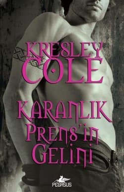 Karanlık Prens'in Gelini ( Immortals After Dark #9 )