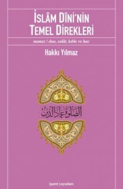İslam Dini'nin Temel Direkleri
