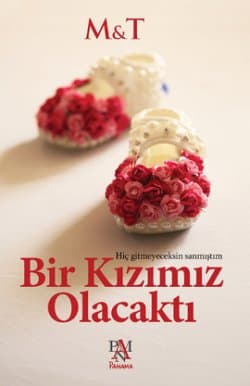 Bir Kızımız Olacaktı