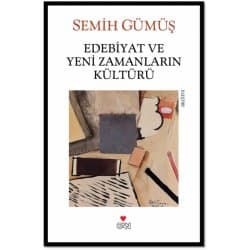 Edebiyat ve Yeni Zamanların Kültürü