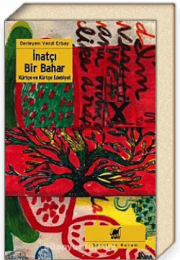 İnatçı Bir Bahar