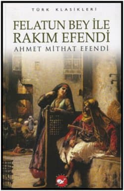 Felatun Bey ile Rakım Efendi