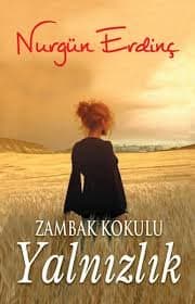 Zambak Kokulu Yalnızlık