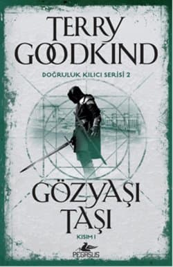 Gözyaşı Taşı Kısım 1 / Doğruluk Kılıcı Serisi 2