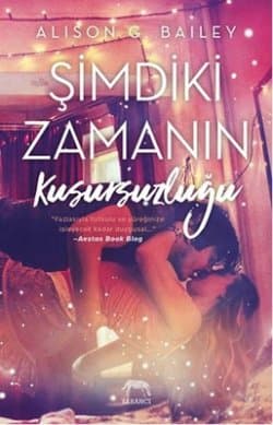 Şimdiki Zamanın Kusursuzluğu (Perfect Serisi 1 )