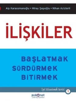 İlişkiler Başlatmak Sürdürmek Bitirmek