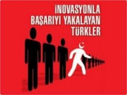 İnovasyonla Başarıyı Yakalayan Türkler