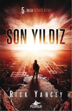 Son Yıldız (The Fifth Wave, #3)