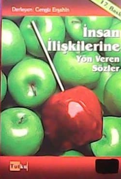 İnsan İlişkilerine Yön Veren Sözler