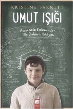 Umut Işığı Annesinin Kaleminden Bir Dahinin Hikayesi