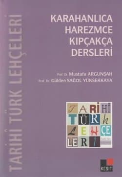 Tarihi Türk lehçeleri: Karahanlıca, Harezmce, Kıpçakça dersleri