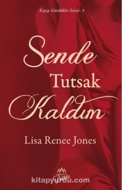 Sende Tutsak Kaldım (Kayıp Günlükler, #3)