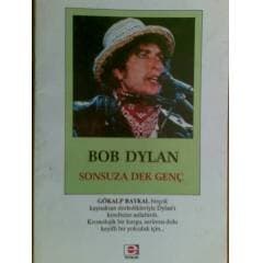 BOB DYLAN SONSUZA DEK GENÇ