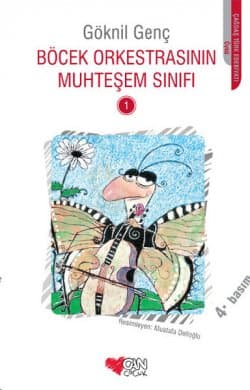 Böcek Orkestrasının Muhteşem Sınıfı 1