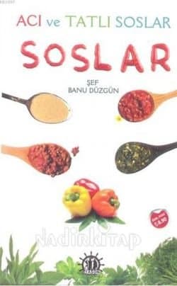 Soslar (Acı ve Tatlı Soslar)