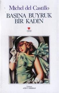 Başına Buyruk Bir Kadın