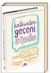 Kalbinden Geçeni Söyle