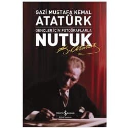 Gençler için Fotoğraflarla Nutuk