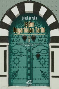 İslâm Uygarlıkları Tarihi Cilt 2