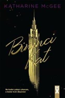 Bininci Kat (The Thousandth Floor #1)