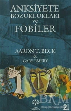 Anksiyete Bozuklukları ve Fobiler
